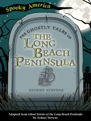 cover image of The Ghostly Tales of the Long Beach Peninsula